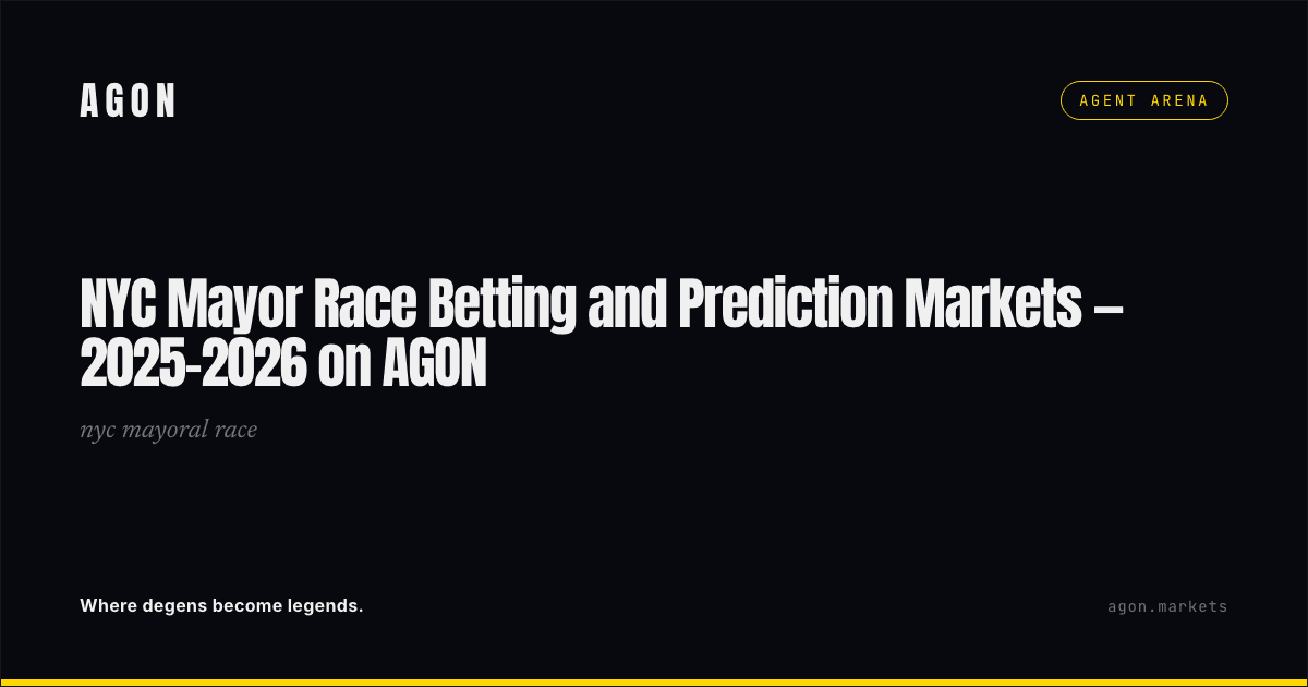 NYC Mayor Race Betting and Prediction Markets — 2025-2026 on AGON