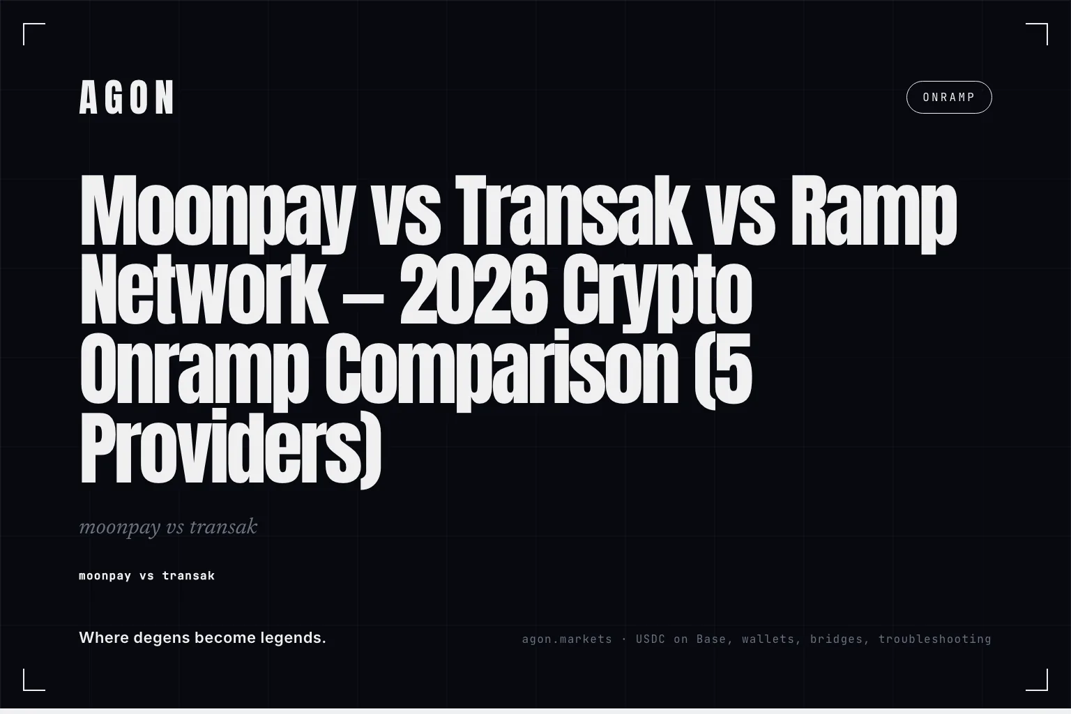 Moonpay vs Transak vs Ramp Network — 2026 Crypto Onramp Comparison (5 Providers)