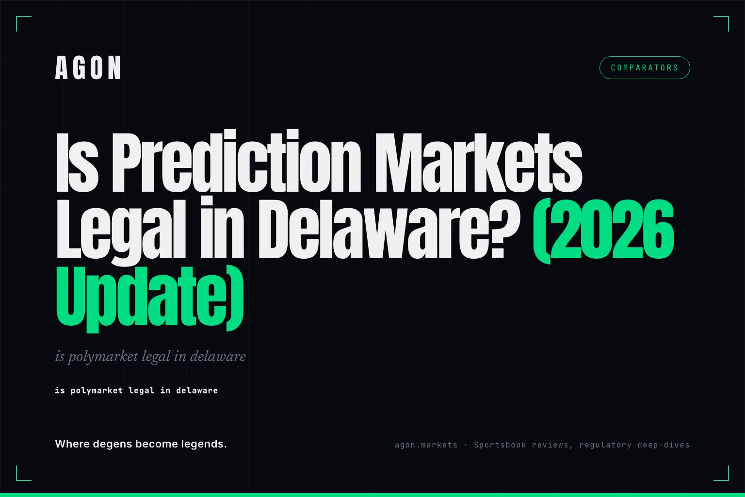 Is Prediction Markets Legal in Delaware? (2026 Update)