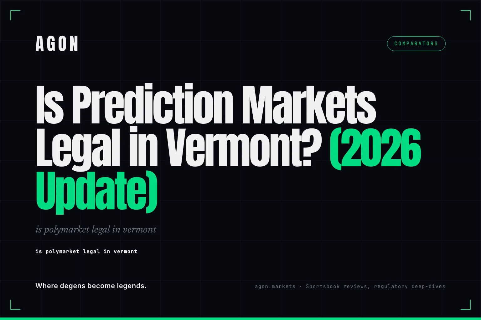 Is Prediction Markets Legal in Vermont? (2026 Update)