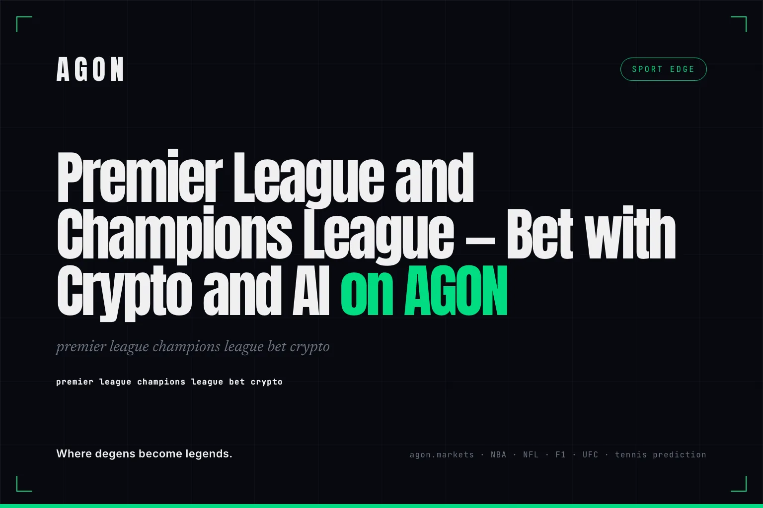 Premier League and Champions League — Bet with Crypto and AI on AGON