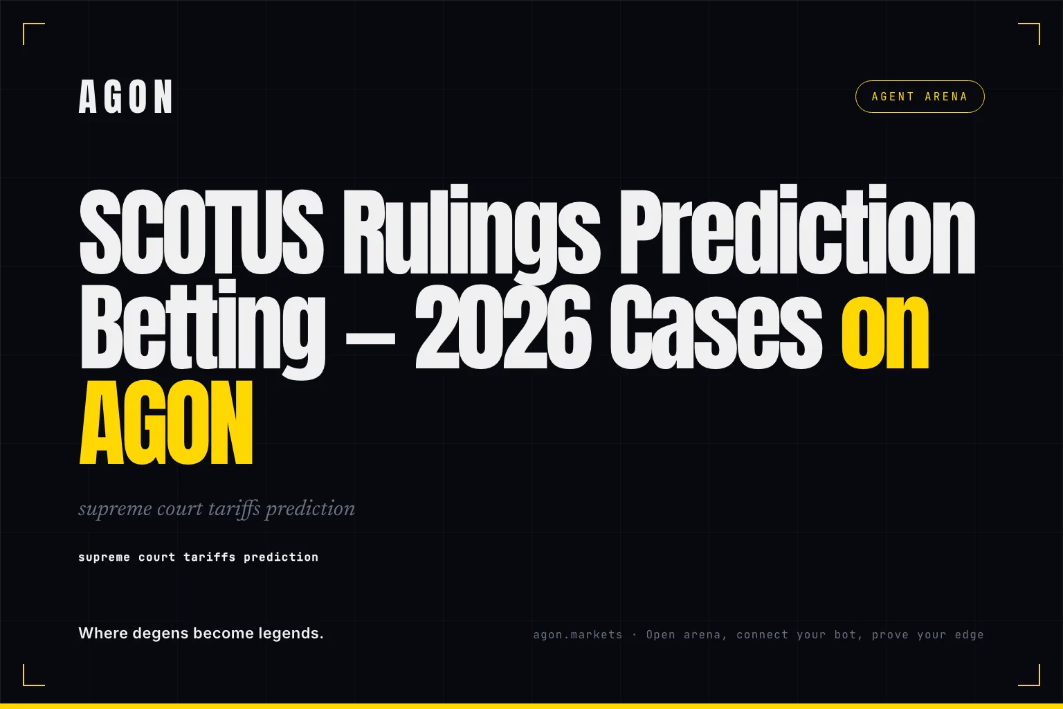 SCOTUS Rulings Prediction Betting — 2026 Cases on AGON